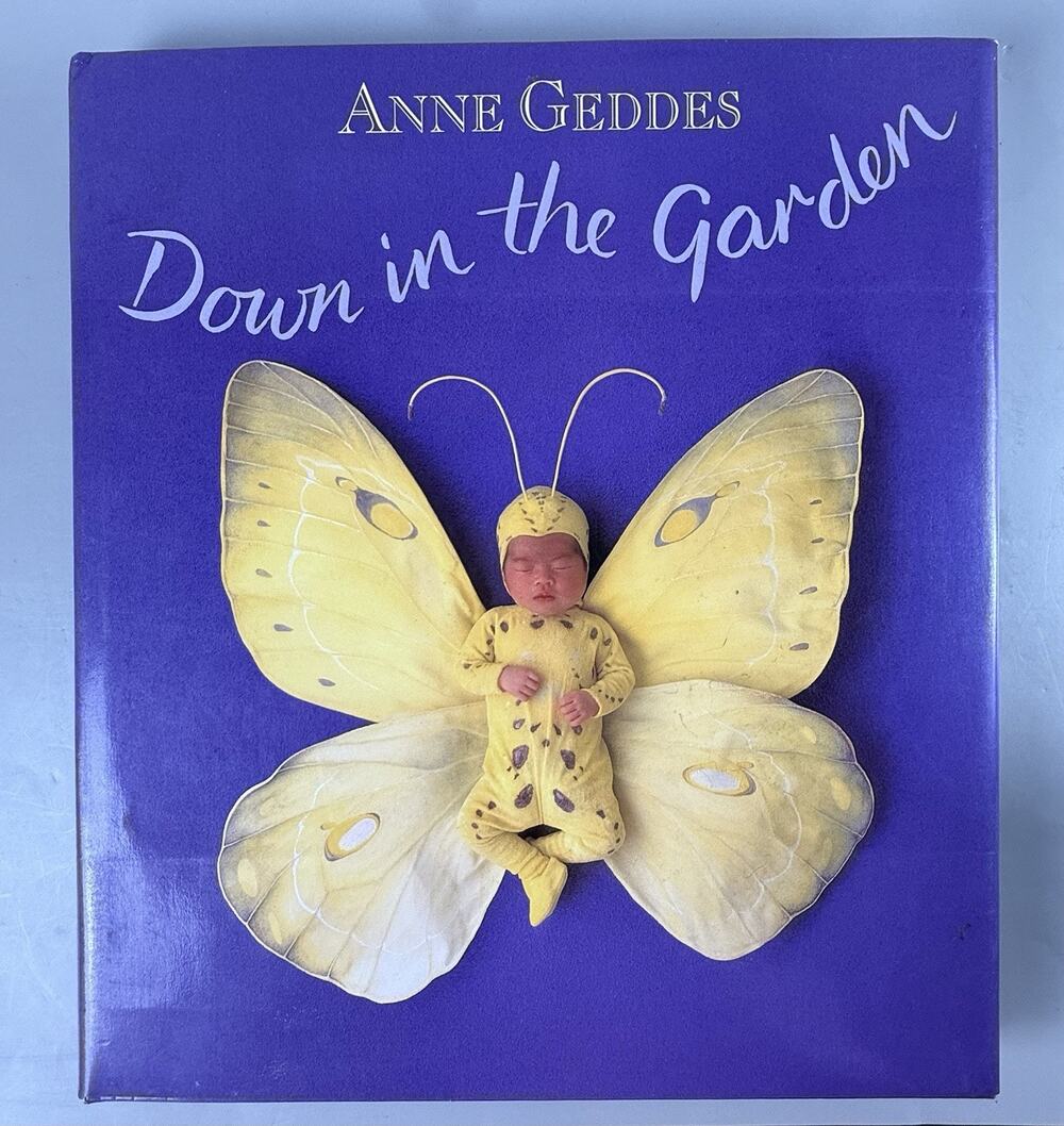 Anne Geddes Down in the Garden 1996 Hardcover 4th Printing Baby Photography Book